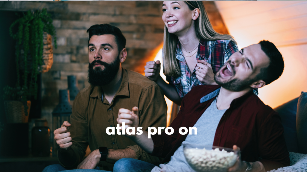 atlas pro on
